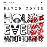 cover: David Zowie - House Every Weekend