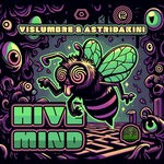 cover: AstriDakini|Vislumbre - Hive Mind