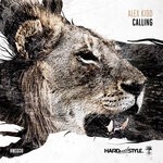 cover: Alex Kidd - Calling (Original Mix)