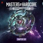 cover: Various - Masters Of Hardcore Chapter XLV (2023) - Cosmic Conquest