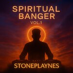 cover: DJ Stoneplaynes - Spiritual Banger Vol 1