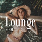 cover: Various - Lounge Pool