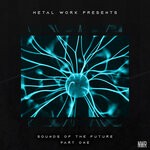cover: Metal Work - Sounds Of The Future (Part 1)