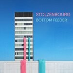 cover: Stolzenbourg - Bottom Feeder