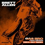 cover: Lipooz|Brett Allen - Gas Bro (DEKA & Ony Remix)