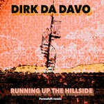 cover: Dirk Da Davo - Running Up The Hillside (Formshift Remix)