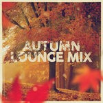 cover: Various - Autumn Lounge Mix