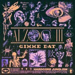 cover: Alzoc III - Gimme Dat EP