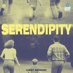 cover: Light Monday - Serendipity