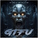cover: PALACIO - GTFU