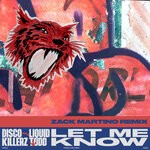 cover: Disco Killerz|Liquid Todd - Let Me Know (Zack Martino Remix)