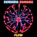 cover: Scienzia Sonora - Flow