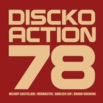 cover: Bruno Guerrini|Darleen Luv|Melody Castellari|Mixmaster - Discko Action 78