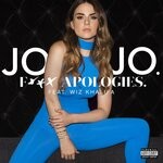 cover: JoJo|Wiz Khalifa - Fuck Apologies. (Explicit)