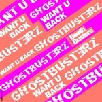 cover: Ghostbusterz - Want U Back