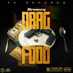 cover: Breezy - Drag Food (Explicit)