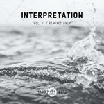 cover: Various - Interpretation Vol 01 (Remixes Only)