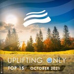 cover: Various - Uplifting Only Top 15: October 2021