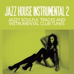 cover: Various - Jazz House Instrumentals 2