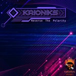 cover: Krioniks - Reverse The Polarity