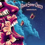 cover: Black Stone Cherry - Nervous