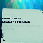 cover: Mark V Deep - Deep Things