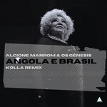 cover: Alcione Marrom|Os Genesis - Angola E Brasil (KOLLA Remix)