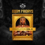 cover: Various - Gqom Fridays Compilation, Vol 5