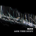 cover: RND - Ask The Dust