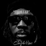 cover: ChaJah Hims - From Far