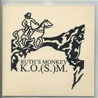 Ruth's Monkey - K.O.(S.)M.