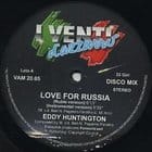 Eddy Huntington - Love For Russia