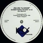 Zsa Zsa La Boum - Something Scary