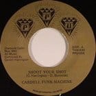 Cardell Funk Machine - Shoot your shot