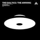 The Exaltics - The Arriving