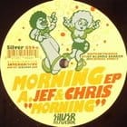 Chris Carrier & Jef K - Morning EP