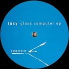 Lucy  - Glass Computer (Mark August remix)