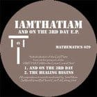 Iamthatiam - And On the 3rd Day EP 