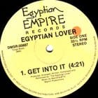 Egyptian Lover - Get Into It / Dance Music