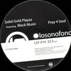 Solid Gold Playaz - Pray 4 Soul