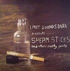 Various Artsist - Sherm Sticks And Other Nasty Joints