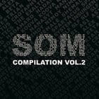 Various Artists - SOM Compilation Vol. 2