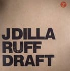 J Dilla - Ruff Draft