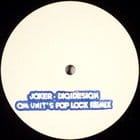 Joker - Digidesign (OM Unit's pop lock mix)