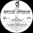 Optic Nerve - Shade Of Gray