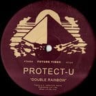 Protect-U - Double Rainbow / Toughen up