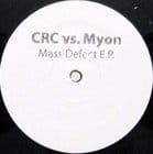 CRC vs. Myon - Mass Defect ep