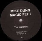 Mike Dunn - Magic Feet (remixes)