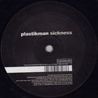 Plastikman - Sickness / Pannikattack