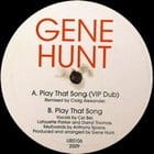 Gene Hunt - Play That Song (Craig Alexander remix)